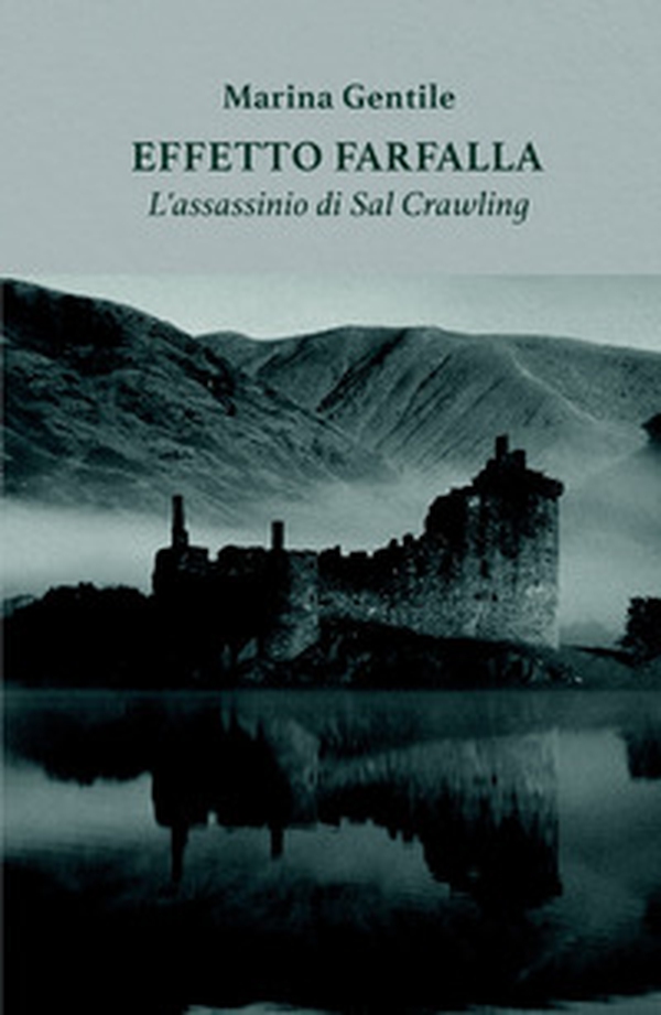 Effetto farfalla. L'assassinio di Sal Crawling - Librerie.coop Effetto farfalla. L'assassinio di Sal Crawling - Librerie.coop