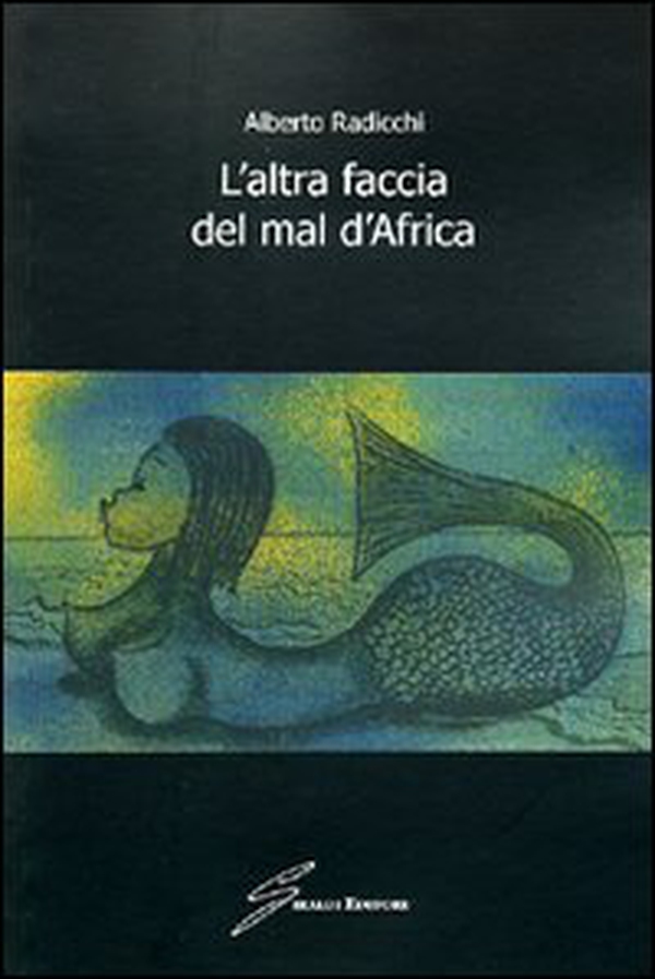 L'altra faccia del mal d'Africa - Librerie.coop L'altra faccia del mal d'Africa - Librerie.coop