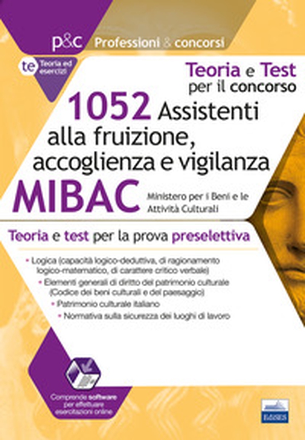 Concorso MIBAC 1052 Assistenti alla fruizione, accoglienza e vigilanza. Teoria e test per la prova preselettiva - Librerie.coop Concorso MIBAC 1052 Assistenti alla fruizione, accoglienza e vigilanza. Teoria e test per la prova preselettiva - Librerie.coop