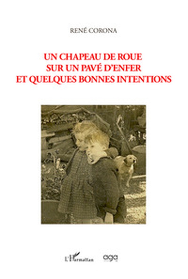 Un chapeau de roue sur un pavé d'enfer et quelques bonnes intentions - Librerie.coop Un chapeau de roue sur un pavé d'enfer et quelques bonnes intentions - Librerie.coop