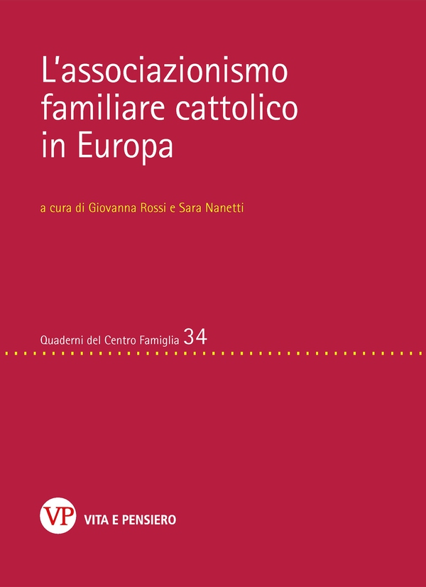 L'associazionismo familiare cattolico in Europa - Librerie.coop
