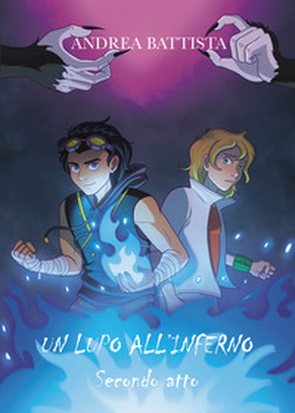 Un lupo all'inferno - Vol. 2 - Librerie.coop Un lupo all'inferno - Vol. 2 - Librerie.coop