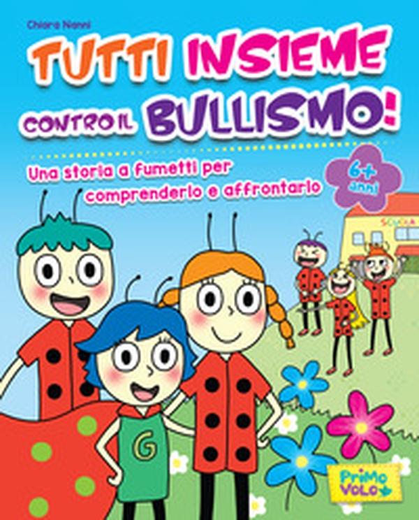 Tutti insieme contro il bullismo! - Librerie.coop Tutti insieme contro il bullismo! - Librerie.coop
