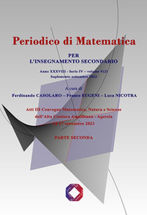 Periodico di matematica. Per l'insegnamento secondario - Vol. 5\3 - Librerie.coop Periodico di matematica. Per l'insegnamento secondario - Vol. 5\3 - Librerie.coop