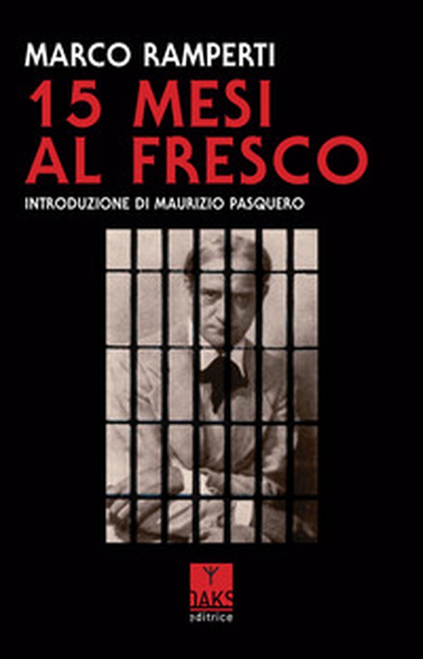 15 mesi al fresco - Librerie.coop 15 mesi al fresco - Librerie.coop