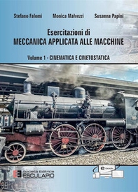 Esercitazioni di meccanica applicata alle macchine - Vol. 1 - Librerie.coop Esercitazioni di meccanica applicata alle macchine - Vol. 1 - Librerie.coop