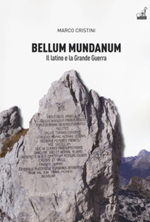 Bellum mundanum primum. Il latino e la Grande Guerra - Librerie.coop Bellum mundanum primum. Il latino e la Grande Guerra - Librerie.coop