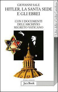 Hitler, la Santa Sede e gli ebrei. Con i documenti dell'archivio segreto Vaticano - Librerie.coop