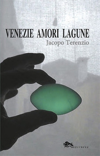 Venezie amori lagune - Librerie.coop
