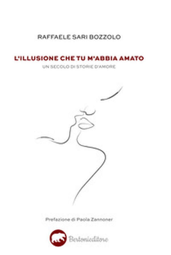 L'illusione che tu m'abbia amato. Un secolo di storie d'amore - Librerie.coop L'illusione che tu m'abbia amato. Un secolo di storie d'amore - Librerie.coop