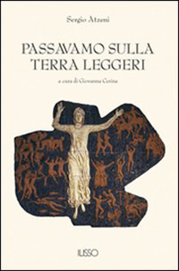 Passavamo sulla terra leggeri - Librerie.coop Passavamo sulla terra leggeri - Librerie.coop