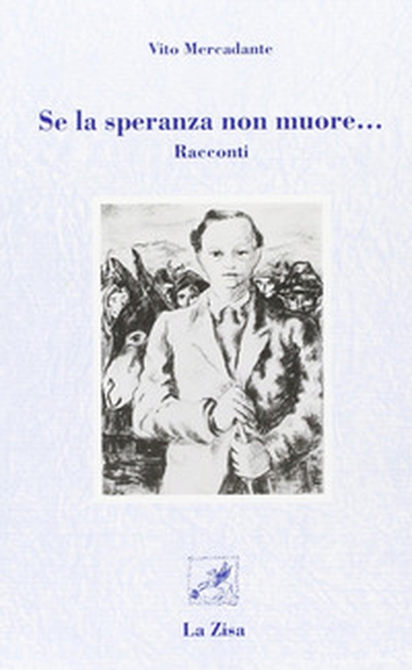 Se la speranza non muore... - Librerie.coop Se la speranza non muore... - Librerie.coop