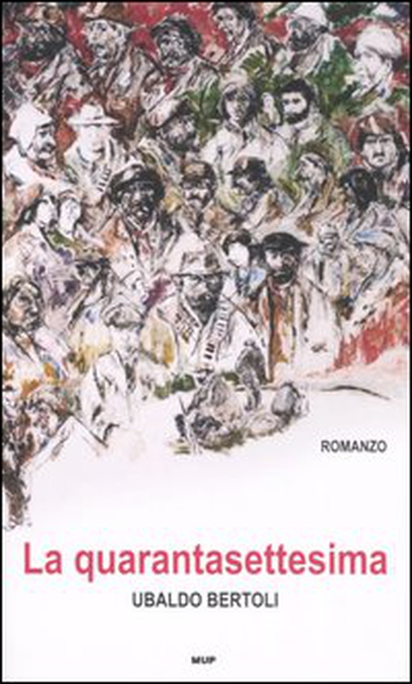 La quarantasettesima - Librerie.coop La quarantasettesima - Librerie.coop