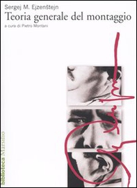 Teoria generale del montaggio - Librerie.coop