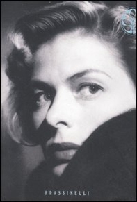 Ingrid Bergman - Librerie.coop Ingrid Bergman - Librerie.coop