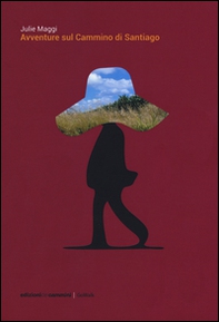 Avventure sul cammino di Santiago - Librerie.coop