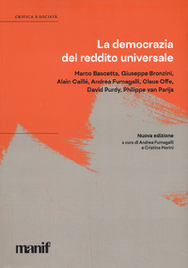 La democrazia del reddito universale - Librerie.coop La democrazia del reddito universale - Librerie.coop