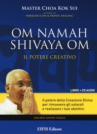 Om Namah Shivaya Om. Il potere creativo - Librerie.coop Om Namah Shivaya Om. Il potere creativo - Librerie.coop