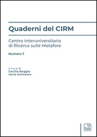 Quaderni del CIRM. Centro Interuniversitario di Ricerca sulle Metafore - Vol. 7 - Librerie.coop