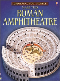 Make this roman amphitheatre - Librerie.coop Make this roman amphitheatre - Librerie.coop