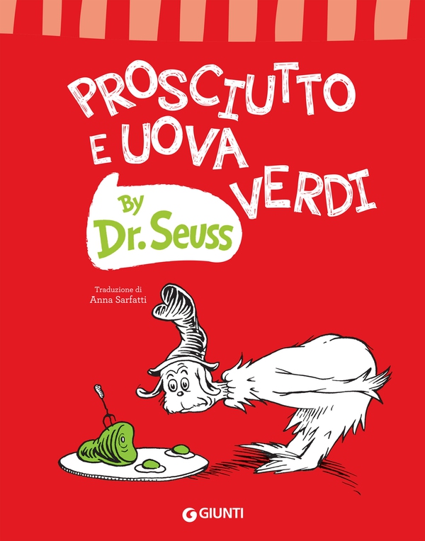 Prosciutto e uova verdi - Librerie.coop Prosciutto e uova verdi - Librerie.coop