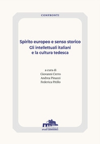 Spirito europeo e senso storico. Gli intellettuali tedeschi e la cultura italiana - Librerie.coop Spirito europeo e senso storico. Gli intellettuali tedeschi e la cultura italiana - Librerie.coop