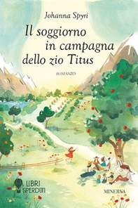 Il soggiorno in campagna dello Zio Titus - Librerie.coop Il soggiorno in campagna dello Zio Titus - Librerie.coop