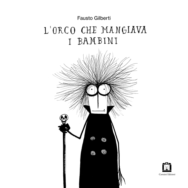 L'orco che mangiava i bambini - Librerie.coop L'orco che mangiava i bambini - Librerie.coop