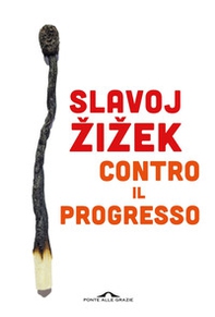 Contro il progresso - Librerie.coop