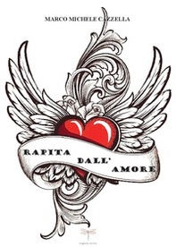 Rapita dall'amore - Librerie.coop