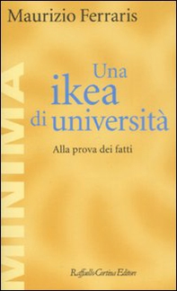 Una ikea di università. Alla prova dei fatti - Librerie.coop