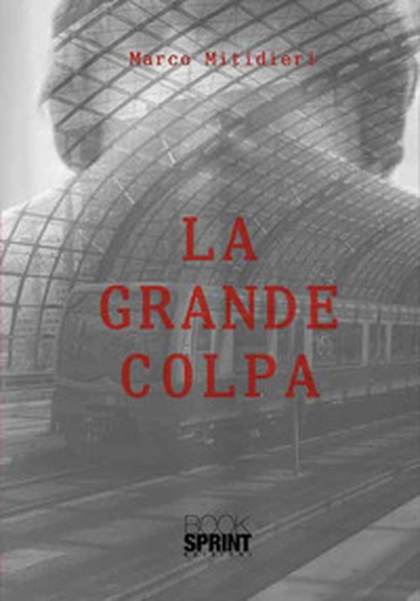 La grande colpa - Librerie.coop La grande colpa - Librerie.coop