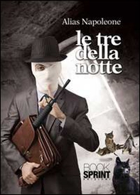 Le tre della notte - Librerie.coop
