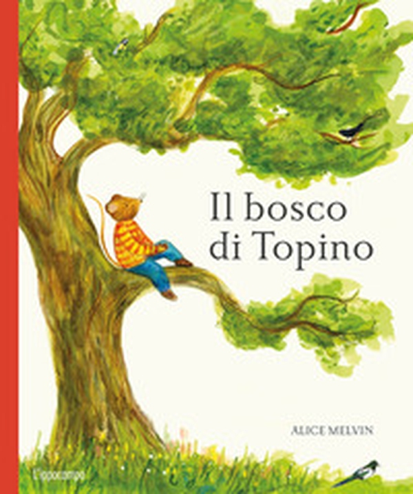 Il bosco di Topino - Librerie.coop Il bosco di Topino - Librerie.coop
