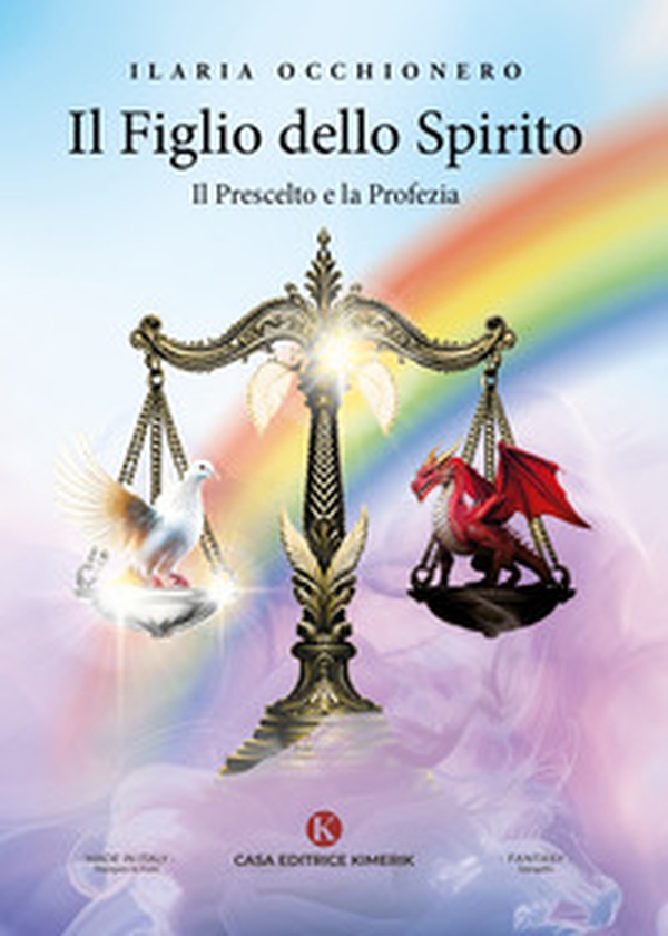 Il Figlio dello Spirito. Il prescelto e la profezia - Librerie.coop Il Figlio dello Spirito. Il prescelto e la profezia - Librerie.coop