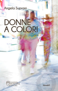 Donne a colori - Librerie.coop Donne a colori - Librerie.coop