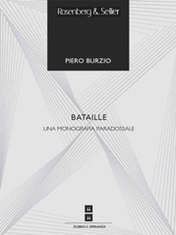 Bataille. Una monografia paradossale - Librerie.coop