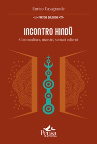 Incontro hindû. Controcultura, maestri, scenari odierni - Librerie.coop
