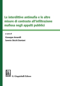 Le interdettive antimafia e le altre misure di contrasto all'infiltrazione mafiosa negli appalti pubblici - Librerie.coop Le interdettive antimafia e le altre misure di contrasto all'infiltrazione mafiosa negli appalti pubblici - Librerie.coop