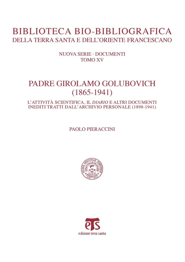 Padre Girolamo Golubovich (1865-1941) - Librerie.coop Padre Girolamo Golubovich (1865-1941) - Librerie.coop