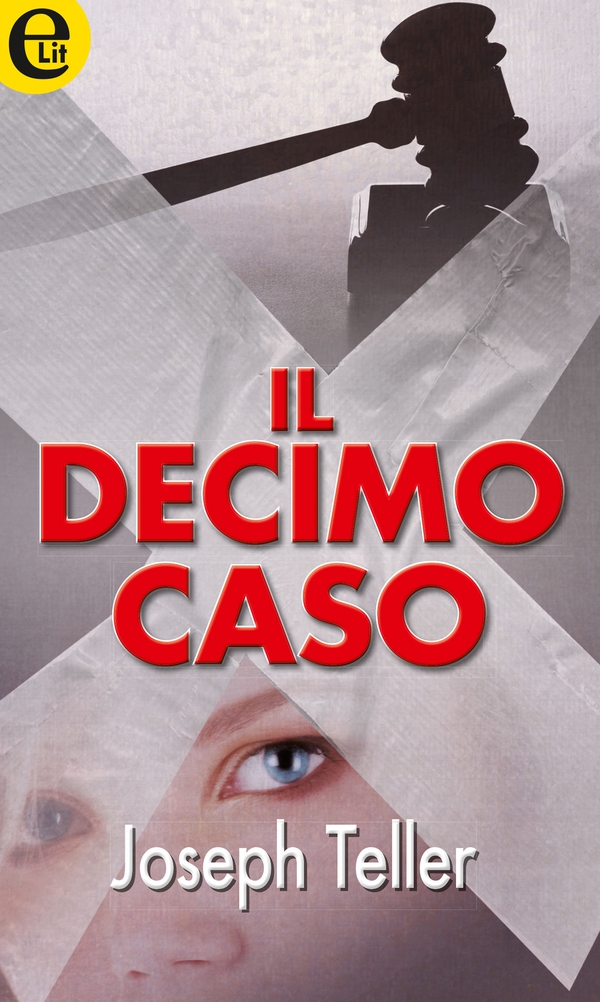 Il decimo caso (eLit) - Librerie.coop Il decimo caso (eLit) - Librerie.coop