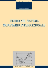 L’Euro nel sistema monetario internazionale - Librerie.coop L’Euro nel sistema monetario internazionale - Librerie.coop