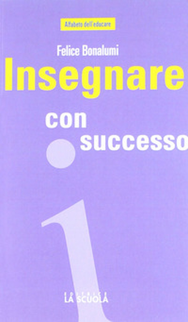 Insegnare con successo - Librerie.coop Insegnare con successo - Librerie.coop