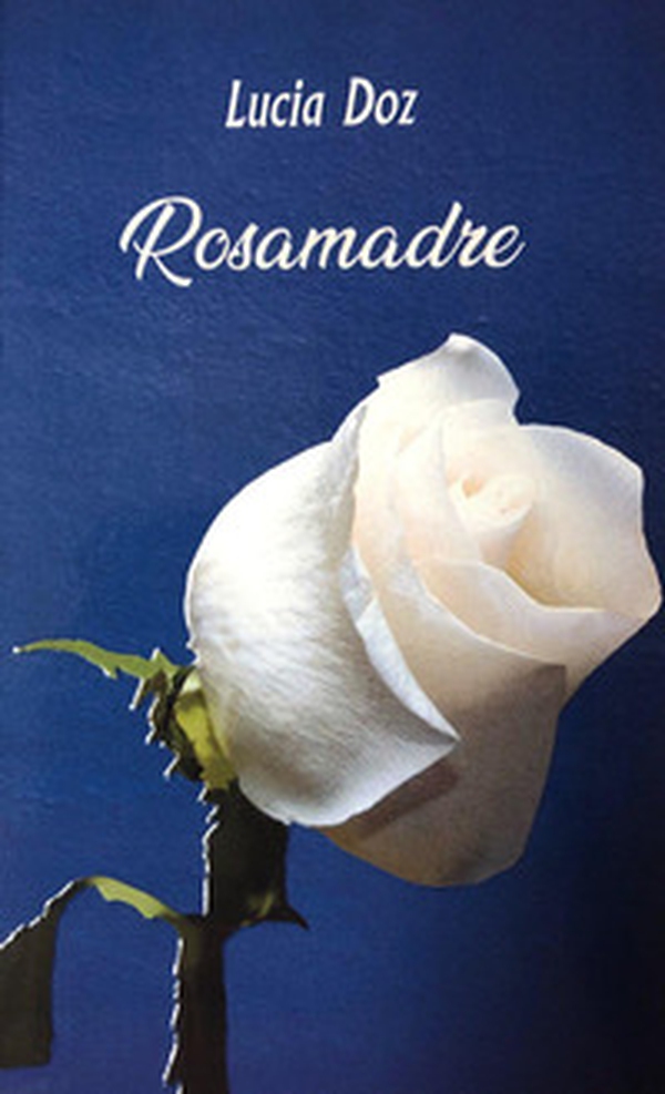 Rosamadre - Librerie.coop Rosamadre - Librerie.coop