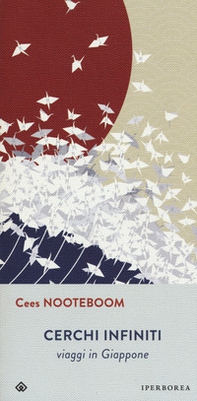 Cerchi infiniti. Viaggi in Giappone - Librerie.coop