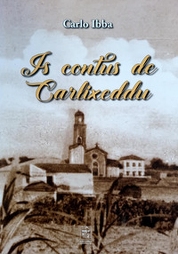 Is contus de Carlixeddu - Librerie.coop Is contus de Carlixeddu - Librerie.coop