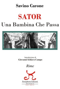 Sator, una bambina che passa - Librerie.coop Sator, una bambina che passa - Librerie.coop