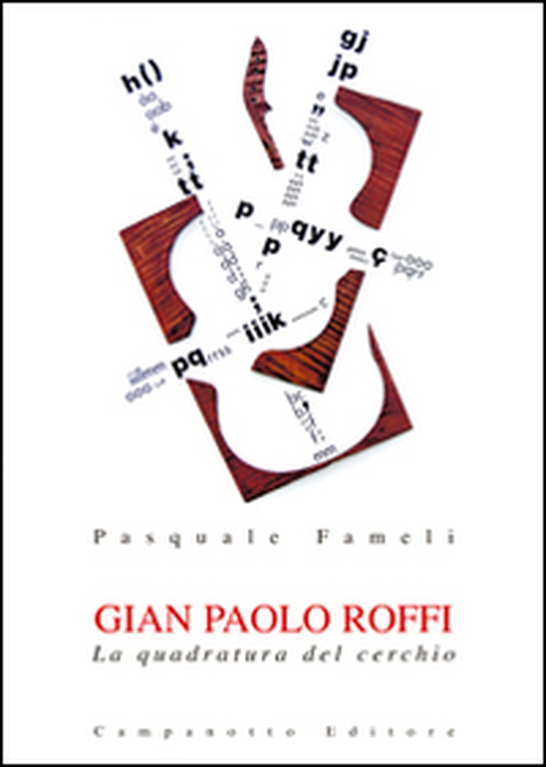 Gian Paolo Roffi. La quadratura del cerchio - Librerie.coop Gian Paolo Roffi. La quadratura del cerchio - Librerie.coop