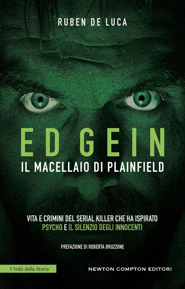 Ed Gein. Il macellaio di Plainfield - Librerie.coop Ed Gein. Il macellaio di Plainfield - Librerie.coop