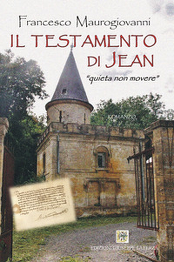 Il testamento di jean. «Quieta non movere» - Librerie.coop Il testamento di jean. «Quieta non movere» - Librerie.coop